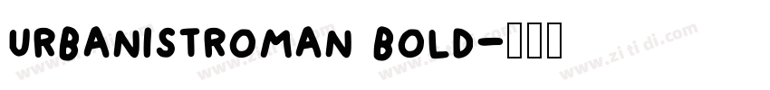 urbanistroman bold字体转换